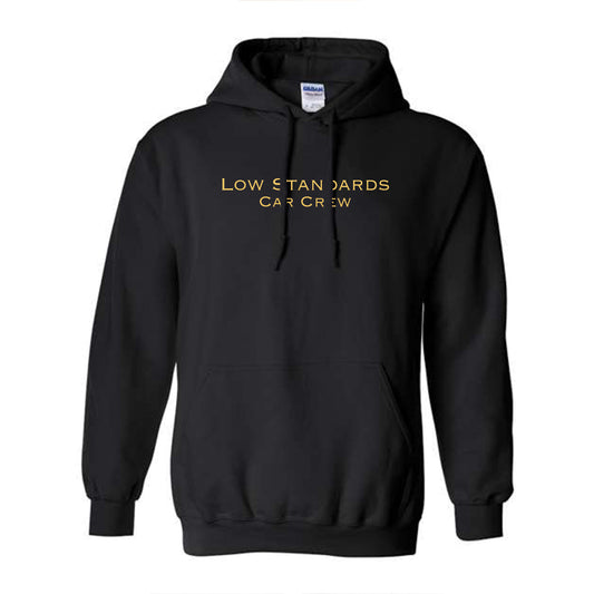 Low Standards Car Crew Hoodie